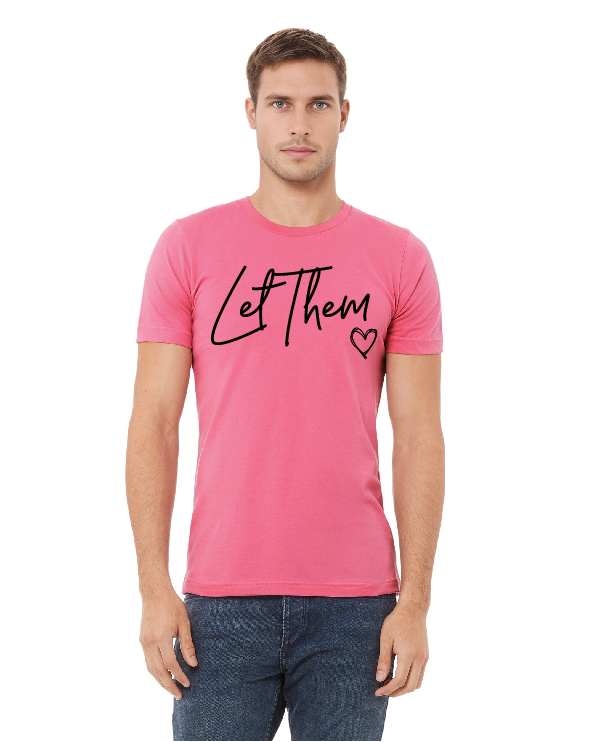 Let Them BELLA CANVAS TEE